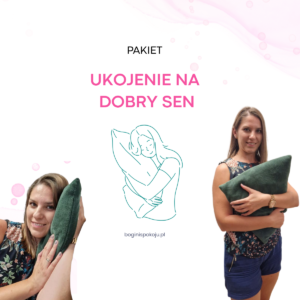 Ukojenie na dobry sen
